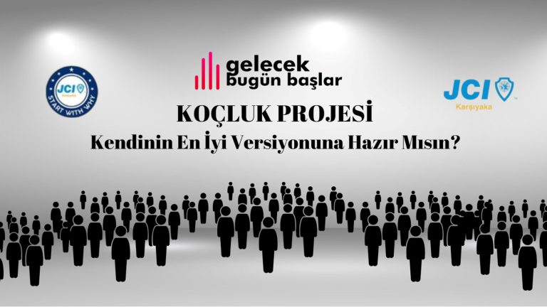 Koçluk Projesi Kendinin En İyi Versiyonuna Hazır mısın?